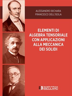 cover image of Elementi di Algebra Tensoriale con Applicazioni alla Meccanica dei Solidi